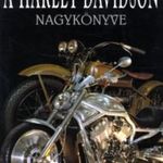 Albert Saladini; Pascal Szymezak: A Harley Davidson nagykönyve fotó