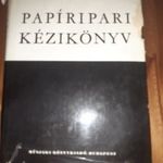 Papíripari kézikönyv, Műszaki Könyvkiadó 1962 PAPÍR PAPÍRIPAR RITKA!! fotó