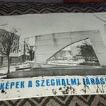 ÉLETKÉPEK A SZEGHALMI JÁRÁSBÓL SZEGHALOM, VÉSZTŐ, FÜZESGYARMAT STB 1974 fotó