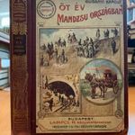 1907 Gubányi Károly: Öt év Mandzsuországban / A Magyar Földrajzi Társaság Könyvtára MFTK @@ fotó