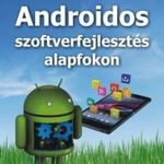 Androidos szoftverfejlesztés alapfokon fotó