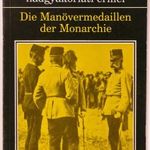 Vadász György (szerk.) : A Monarchia hadgyakorlati érmei - Die Manövermedallien der Monarchie 1887-1 fotó