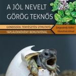 Fodor Atilla A jól nevelt görög teknős Gondozási, tenyésztési útmutató fotó
