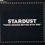 HOUSE Stardust - Music Sounds Better With You (Single CD) fotó