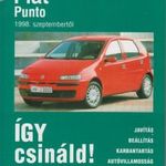 Így Csináld - Fiat Punto - Javítás, Beállítás, Karbantartás, Autóvillamosság 1998. Ritka! fotó
