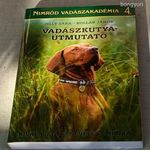 Jilly Sára-Kollár János - Vadászkutya útmutató - Nimród vadászakadémia 4. fotó
