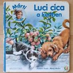 Marcel Marlier Luci cica a kertben - Márti mesél fotó
