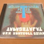 Müller Péter Sziámi 1980-1995 - Tapasztalat Urh Kontroll Sziámi cd újszerű Bahia Music kiadás fotó