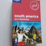 Regis St. Louis, Aimee Dowl - South America: On a Shoestring (Lonely Planet Shoestring Travel Guide) fotó