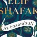 Elif Shafak - Az isztambuli fattyú - Európa Könyvkiadó fotó