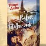 Tomor Anita - Balin találkozunk! (élfestett) - Pyrus Kiadó fotó