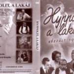 HYPPOLIT A LAKÁJ (1931) DVD - Székely István, Csortos Gyula, Kabos Gyula, Erdélyi Mici, Jávor Pál fotó