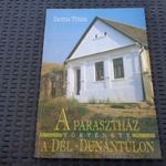 Zentai Tünde : A parasztház története a Dél -Dunántúlon fotó