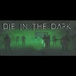 Die In The Dark (PC - Steam elektronikus játék licensz) fotó