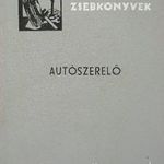 Prohászka László - Daru József: Autószerelő - Szakmunkás zsebkönyvek 1967 fotó