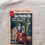 Marjorie Kinnan Rawlings: Gal Young Un and Other Famous Stories of the Cross Creek Country fotó
