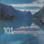 101 Adventure Weekends in Europe fotó