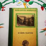 Babos Imre: Az erdők telepítése. Mezőgazdasági kiskönyvtár. Erdészeti sorozat 4. szám fotó