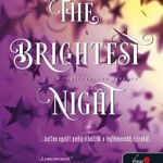 The Brightest Night - A legfényesebb éjszaka - Originek 3. fotó