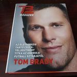 Tom Brady - A TB12 módszer fotó