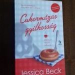 Jessica Beck - Cukormázas gyilkosság (Ínycsiklandó receptekkel) fotó