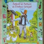 Sven Nordqvist Fedezd fel Pettson és Findusz farmját böngésző 1 ft-ról fotó
