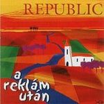 REPUBLIC - A Reklám Után CD fotó