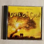 GLOBAL JOURNEY - DAYS OF GOLD (2000) CD (relax) fotó