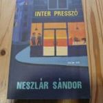Neszlár Sándor: Inter Presszó - dedikált !!! fotó