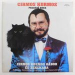Cirmos Kormos Gábor És Zenekara - Cirmos Kormos (Presszó Rock) LP (VG+/VG+) fotó