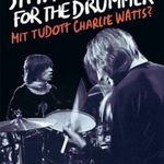 Sympathy for the Drummer - Mit tudott Charlie Watts? fotó