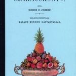 Még több Dobos C. József: Magyar-franczia szakácskönyv vásárlás