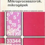 Mikroprocesszorok, mikrogépek - Marschik Iván fotó