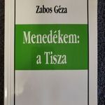 Zabos Géza: Menedékem a Tisza - RITKA ! fotó