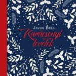 Jávor Béla: Karácsonyi levelek fotó