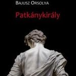Bajusz Orsolya - Patkánykirály fotó