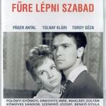 Fűre lépni szabad (1960) DVD ÚJ! fsz: Tordy Géza, Tolnay Klári, Páger Antal, r: Makk Károly fotó