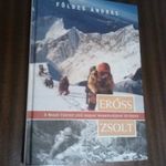 Földes András - Erőss Zsolt (A Mount Everest első magyar megmászójának története) fotó