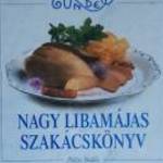 Gundel - Nagy libamájas szakácskönyv - új fotó