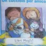 Un cucciolo per amico - libri Magici - olasz könyv fotó