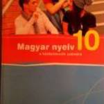 Magyar Nyelv 10. Tankönyv (2013) újszerű (7kép+tartalom) fotó