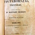 1860 DR HATVANI MIHÁLY : MAGYARORSZÁG TÖRTÉNELME ! ÁRPÁD HÁZTÓL MOHÁCSIG fotó
