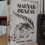 Bosnyák Zoltán: Magyarország elzsidósodása. fotó