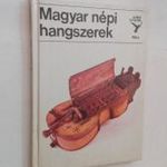Mandel Róbert: Magyar népi hangszerek - Kolibri Könyvek (*111) fotó