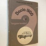 Frank - Hüttl: Dacia 1300 - Hogyan tovább? (*46) fotó