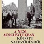A nem Auschwitzban kötött szerződésről - ZSIDÓ REN fotó