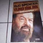 Bud Spencer - Különben dühbe jövök - Önéletrajz fotó