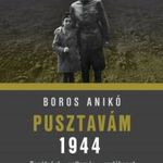Boros Anikó: Pusztavám 1944, R1750 fotó