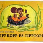 Marék Veronika: Kippkopp és Tipptopp. (Első kiadás, 1985) fotó