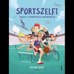 Sportszelfi - Avagy a sportolás művészete (BK24-199686) fotó